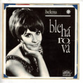 0318 … BLEHÁROVÁ HELENA: Hořká slza / Anuška (1967)